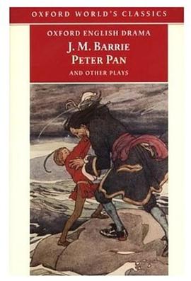 Peter Pan and Other Plays