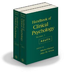 Handbook of Clinical Psychology, Adults, Children and Adolescents