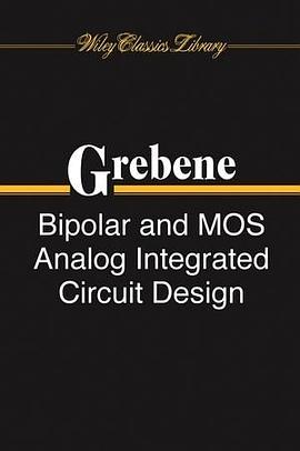 Bipolar and MOS Analog Integrated Circuit Design pdf epub mobi 电子书 下载