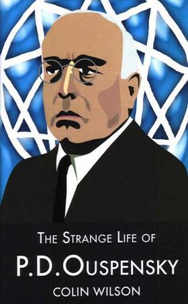 The Strange Life of P. D. Ouspensky