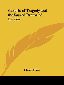 Genesis of Tragedy and the Sacred Drama of Eleusis pdf epub mobi 下载