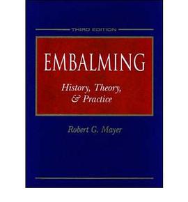 Embalming: History, Theory, and Practice pdf epub mobi 电子书 下载