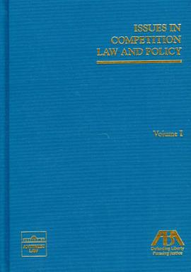 Issues in Competition Law and Policy pdf epub mobi 电子书 下载