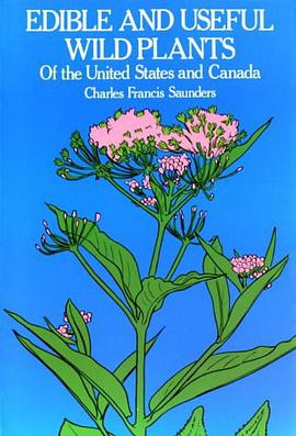 Edible and Useful Wild Plants of the United States and Canada pdf epub mobi 下载