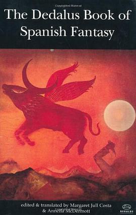 The Dedalus Book of Spanish Fantasy pdf epub mobi 电子书 下载