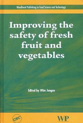 Improving the Safety of Fresh Fruit and Vegetables pdf epub mobi 电子书 下载