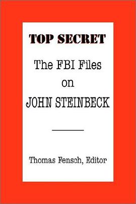 The FBI Files on John Steinbeck pdf epub mobi 电子书 下载