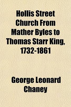Hollis Street Church From Mather Byles to Thomas Starr King, 1732-1861 pdf epub mobi 电子书 下载