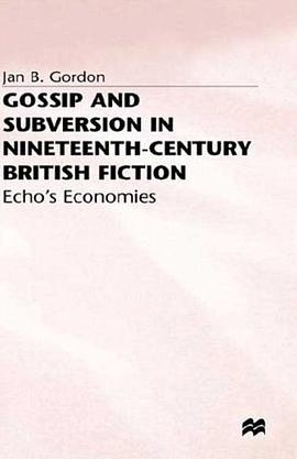 Gossip+subversion in 19c Britain Fiction pdf epub mobi 电子书 下载