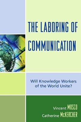 The Laboring of Communication pdf epub mobi 电子书 下载