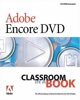 Adobe Encore DVD Classroom in a Book pdf epub mobi 电子书 下载