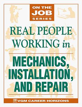 Real People Working in Mechanics, Installation, and Repair pdf epub mobi 电子书 下载