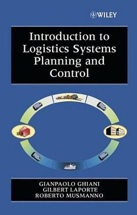 Introduction to Logistics Systems Planning and Control (Wiley Interscience Series in Systems and Opt pdf epub mobi 电子书 下载