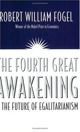 The Fourth Great Awakening and the Future of Egalitarianism pdf epub mobi 电子书 下载