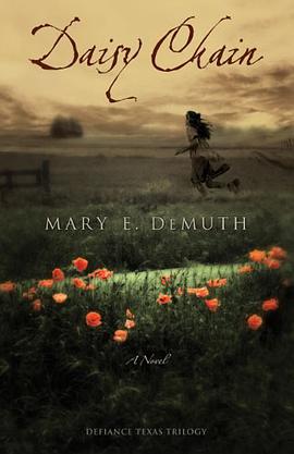 Daisy Chain (Defiance Texas Trilogy, Book 1) pdf epub mobi 电子书 下载