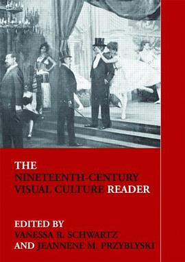 The Nineteenth-Century Visual Culture Reader pdf epub mobi 电子书 下载
