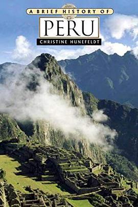 A Brief History of Peru pdf epub mobi 电子书 下载