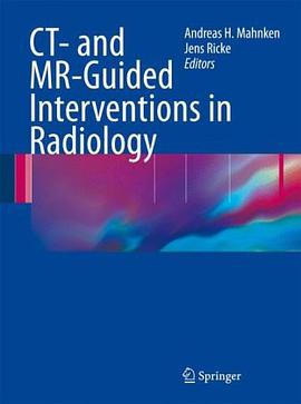 CT- And MR-Guided Interventions in Radiology pdf epub mobi 电子书 下载