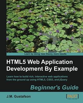 HTML5 Web Application Development By Example pdf epub mobi 电子书 下载