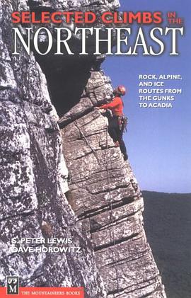 Selected Climbs in the Northeast pdf epub mobi 电子书 下载