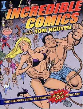 Incredible Comics with Tom Nguyen pdf epub mobi 电子书 下载