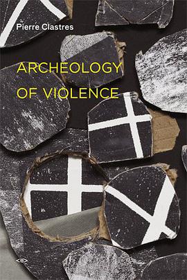 The Archeology of Violence pdf epub mobi 电子书 下载