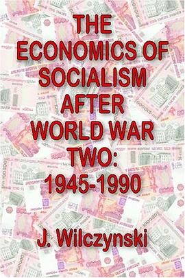 The Economics of Socialism After World War Two pdf epub mobi 电子书 下载