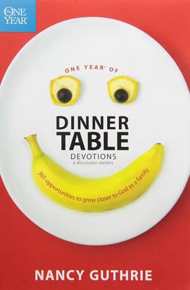 One Year of Dinner Table Devotions and Discussion Starters pdf epub mobi 电子书 下载