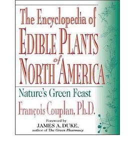 The Encyclopedia of Edible Plants of North America pdf epub mobi 电子书 下载