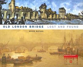 Old London Bridge Lost And Found pdf epub mobi 电子书 下载