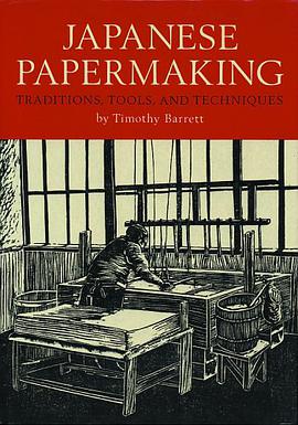 Japanese Papermaking pdf epub mobi 电子书 下载