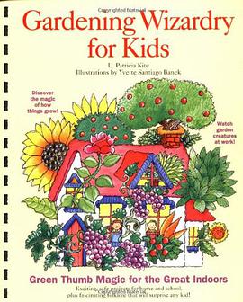 Gardening Wizardry for Kids pdf epub mobi 电子书 下载
