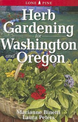 Herb Gardening for Washington and Oregon pdf epub mobi 电子书 下载