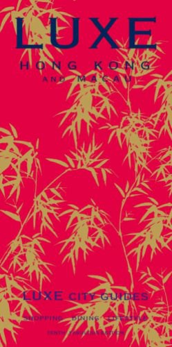 Luxe Hong Kong, 10th Edition pdf epub mobi 电子书 下载