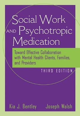 The Social Worker and Psychotropic Medication