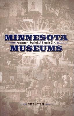 Minnesota Museums, Monuments, Festivals & Historic Sites pdf epub mobi 电子书 下载