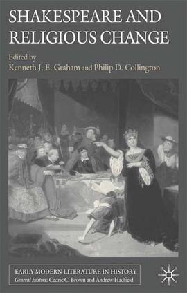 Shakespeare and Religious Change pdf epub mobi 电子书 下载