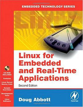 Linux for Embedded and Real-time Applications, Second Edition (Embedded Technology) pdf epub mobi 电子书 下载