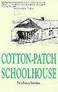 Cotton-patch Schoolhouse pdf epub mobi 电子书 下载