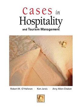 Cases in Hospitality and Tourism Management pdf epub mobi 电子书 下载