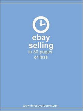 eBay Selling in 30 Pages or Less pdf epub mobi 电子书 下载