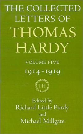 The Collected Letters of Thomas Hardy, Vol. 5 pdf epub mobi 电子书 下载