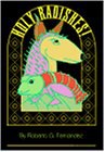 Holy Radishes! pdf epub mobi 电子书 下载