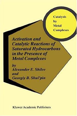 Activation and Catalytic Reactions of Saturated Hydrocarbons in the Presence of Metal Complexes pdf epub mobi 电子书 下载