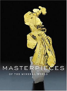 Masterpieces of the Mineral World pdf epub mobi 电子书 下载