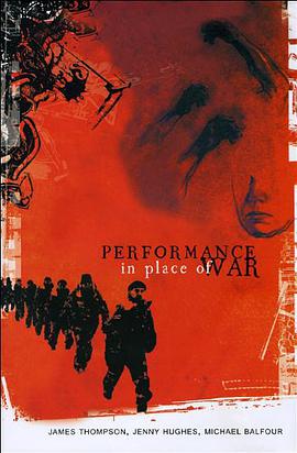 Performance in Place of War (Seagull Books - Enactments) pdf epub mobi 电子书 下载