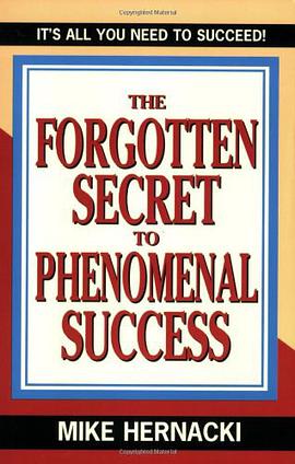 The Forgotten Secret to Phenomenal Success pdf epub mobi 電子書 下載