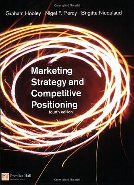 Marketing Strategy and Competitive Positioning pdf epub mobi 电子书 下载