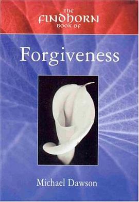 Findhorn Book of Forgiveness (The Findhorn Book Of series) pdf epub mobi 电子书 下载