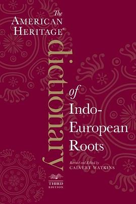 The American Heritage Dictionary of Indo-European Roots pdf epub mobi 电子书 下载